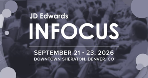 JD Edwards INFOCUS Conference 2026 | Sept 21 - 23