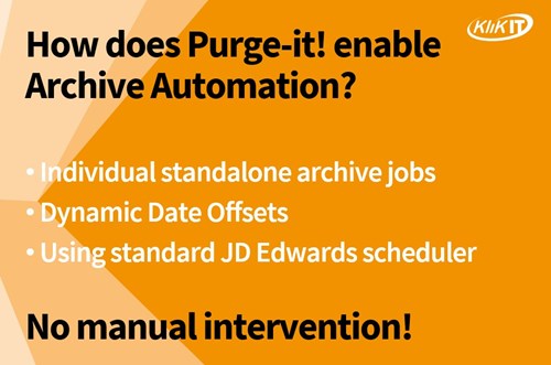 Automate Archiving with Purge-it! | No manual intervention
